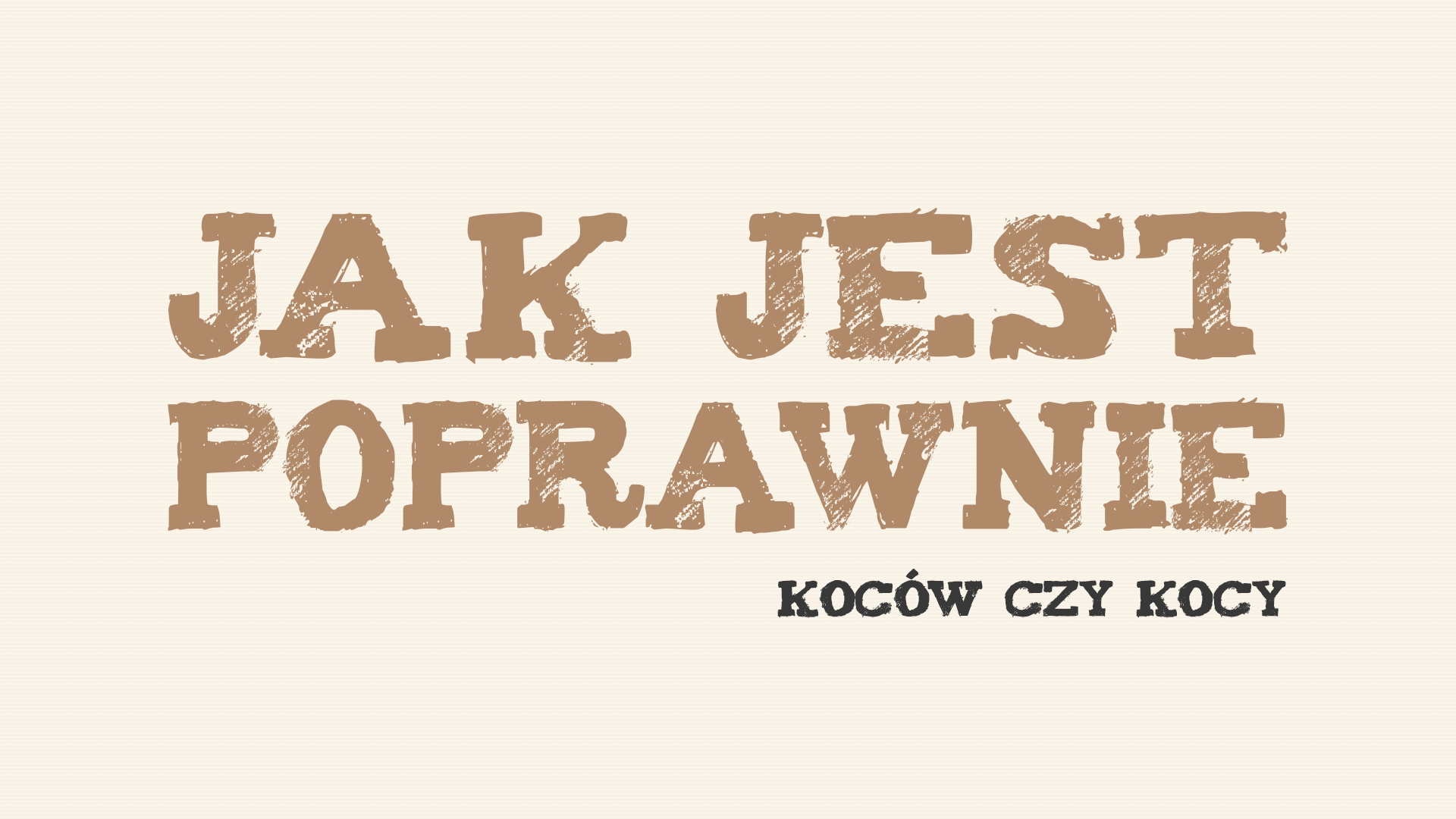 Read more about the article Jak jest poprawnie: koców czy kocy