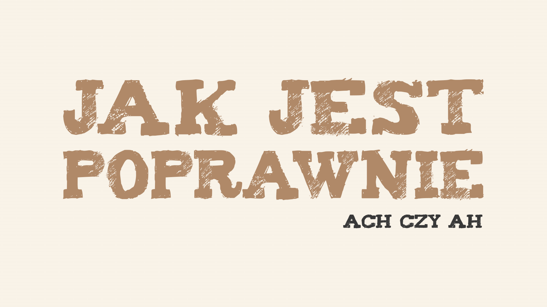 Read more about the article Jak jest poprawnie: ach czy ah