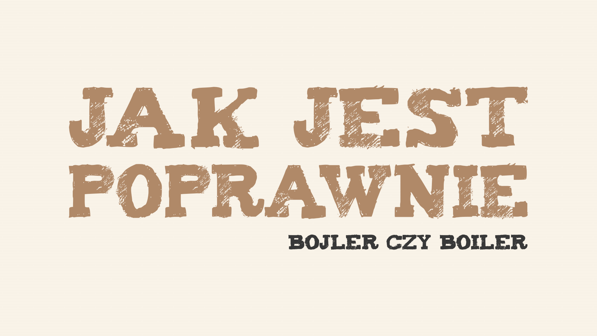 Read more about the article Jak jest poprawnie: bojler czy boiler