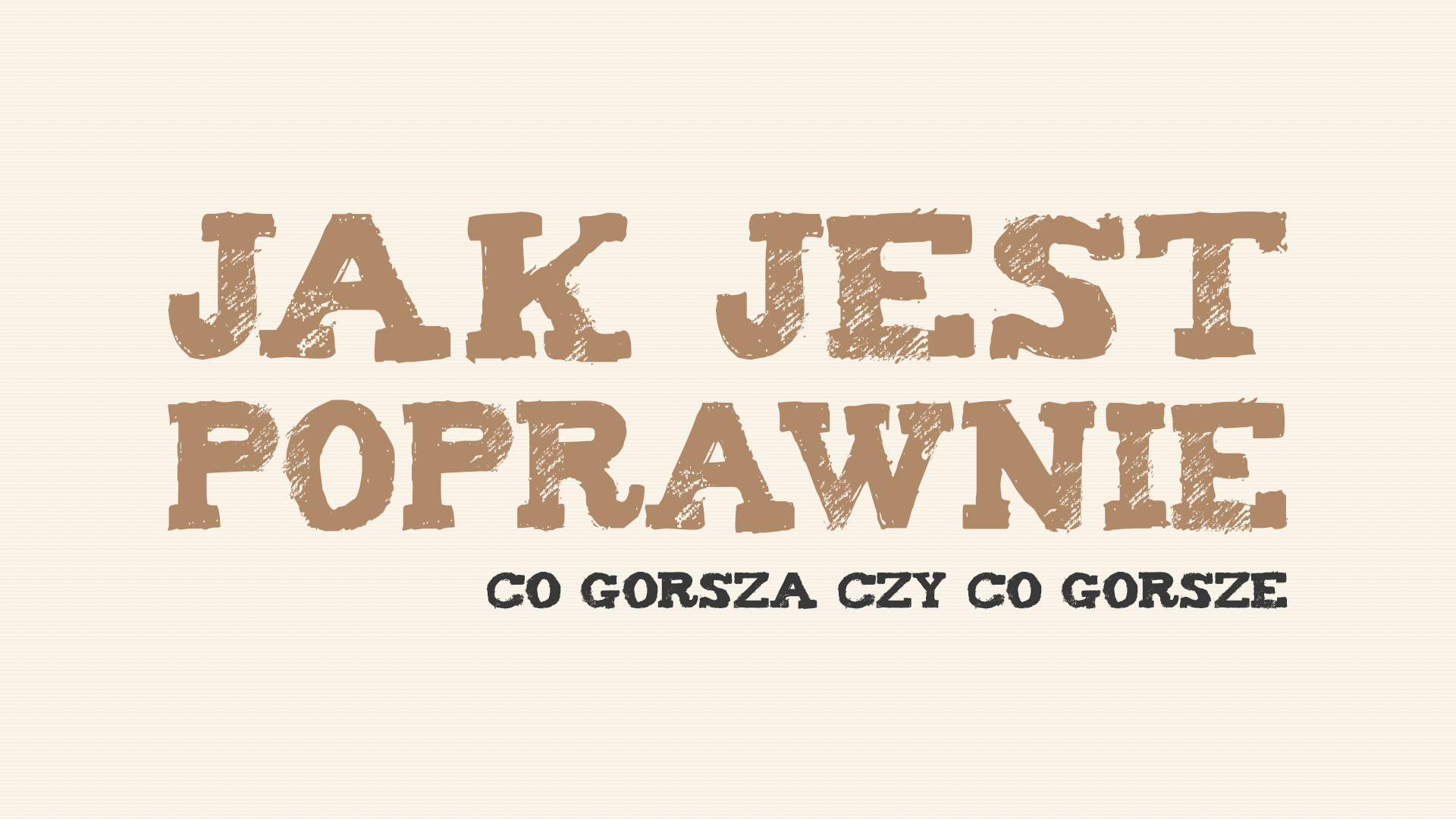 Read more about the article Jak jest poprawnie: co gorsza czy co gorsze