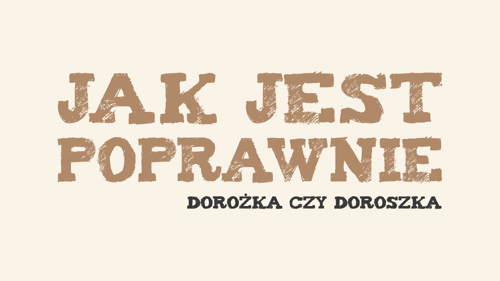 Read more about the article Jak jest poprawnie: dorożka czy doroszka