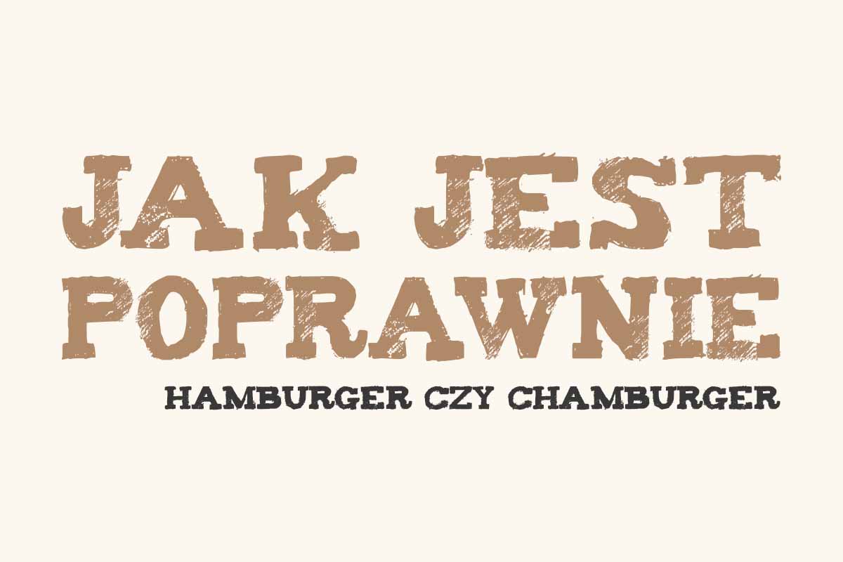 Read more about the article Jak jest poprawnie: hamburger czy chamburger