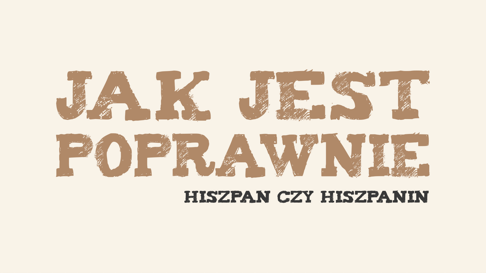 Read more about the article Jak jest poprawnie: Hiszpan czy Hiszpanin