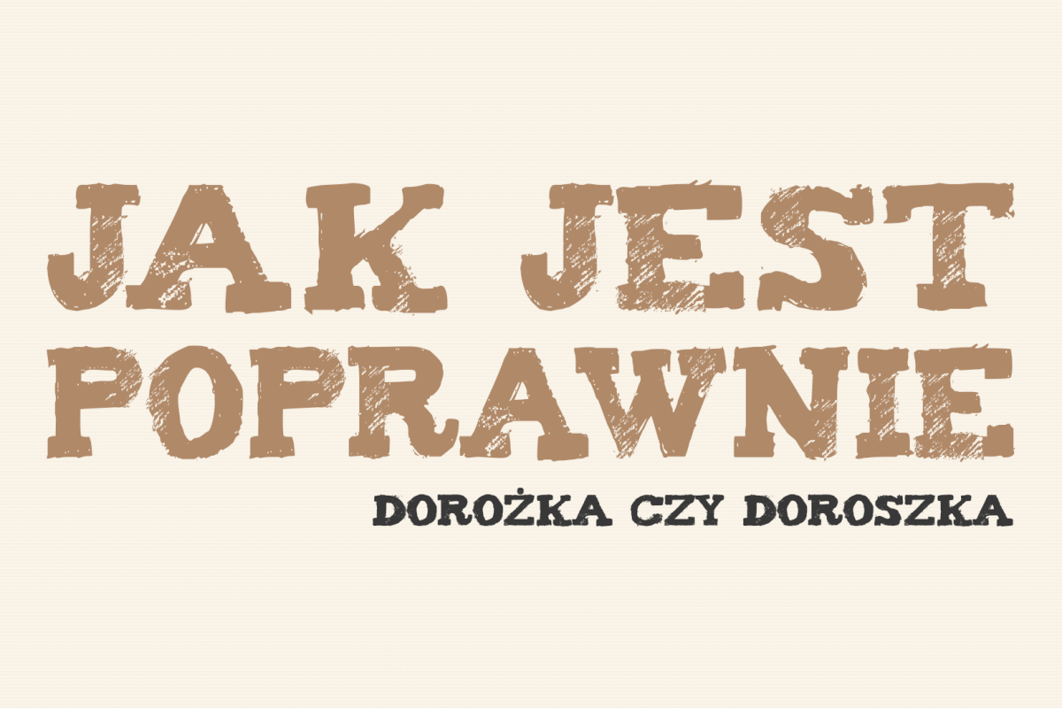 dorożka czy doroszka