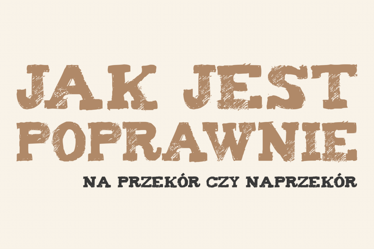 na przekór czy naprzekór