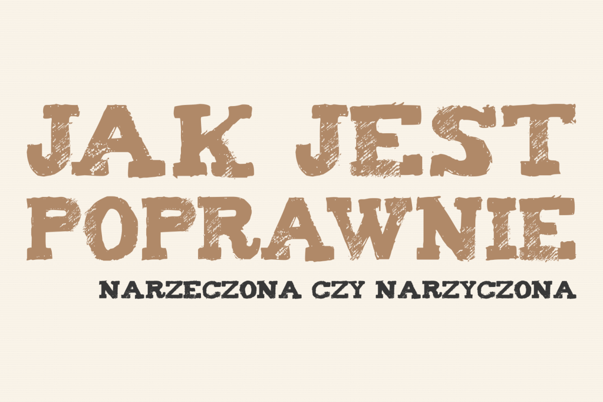 narzeczona czy narzyczona