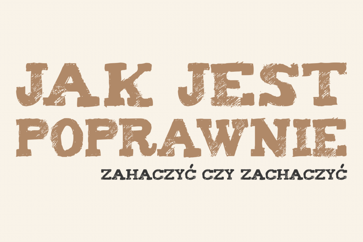 zahaczyć czy zachaczyć